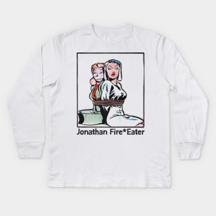 Jonathan Fire*Eater ---- Original Fan Artwork Design Kids Long Sleeve T-Shirt